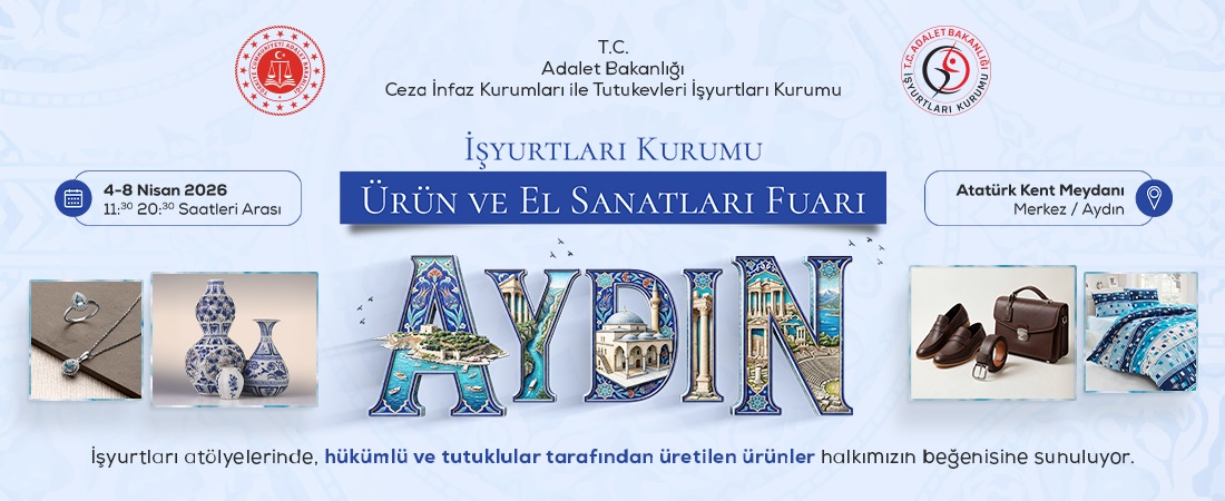 İşyurtları Kurumu Ürün ve El Sanatları Fuarı Aydın’da Açılıyor